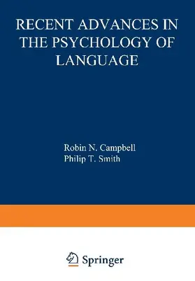 Recent Advances in the Psychology of Language
