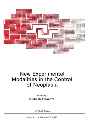 New Experimental Modalities in the Control of Neoplasia