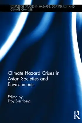 Climate Hazard Crises in Asian Societies and Environments