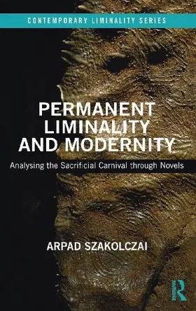 Permanent Liminality and Modernity