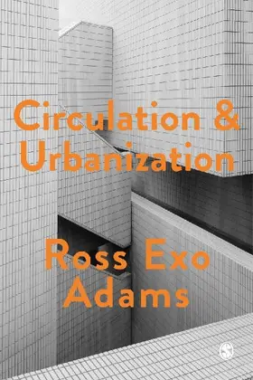 Circulation and Urbanization