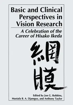 Basic and Clinical Perspectives in Vision Research