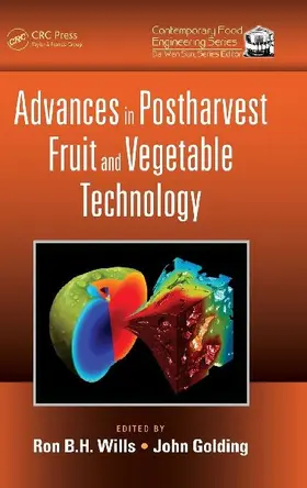 Advances in Postharvest Fruit and Vegetable Technology