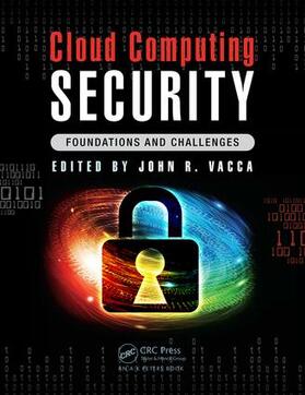 Cloud Computing Security: Foundations and Challenges