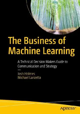The Business of Machine Learning