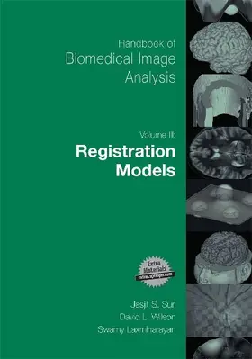 Handbook of Biomedical Image Analysis
