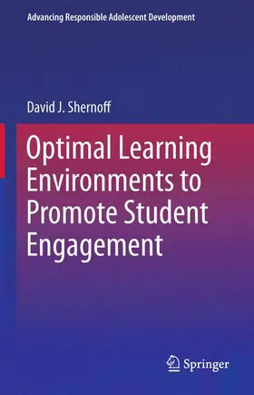 Optimal Learning Environments to Promote Student Engagement