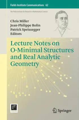 Lecture Notes on O-Minimal Structures and Real Analytic Geometry