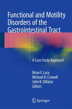 Functional and Motility Disorders of the Gastrointestinal Tract