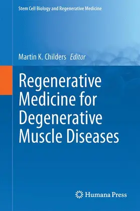 Regenerative Medicine for Degenerative Muscle Diseases