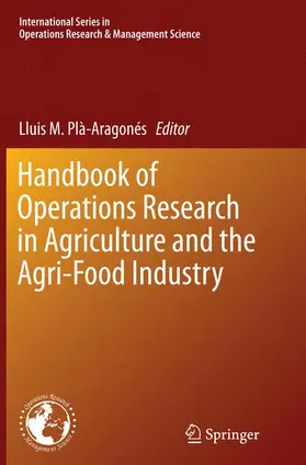 Handbook of Operations Research in Agriculture and the Agri-Food Industry