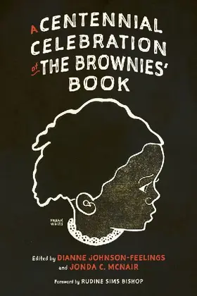 Centennial Celebration of the Brownies' Book