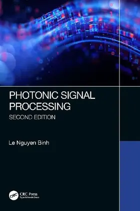 Photonic Signal Processing, Second Edition
