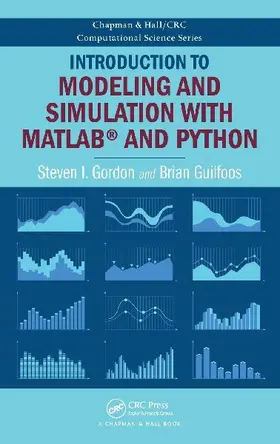 Introduction to Modeling and Simulation with MATLAB® and Python