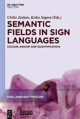 Semantic Fields in Sign Languages
