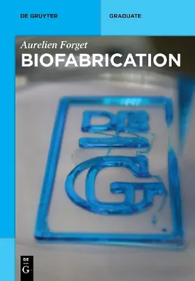 Biofabrication