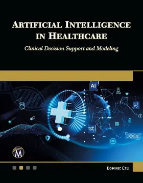 Artificial Intelligence in Healthcare