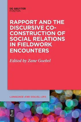 Rapport and the Discursive Co-Construction of Social Relations in Fieldwork Encounters