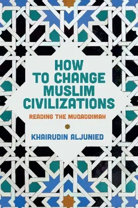 How to Change Muslim Civilizations