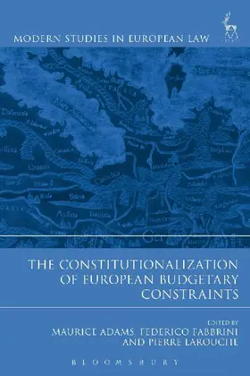 The Constitutionalization of European Budgetary Constraints