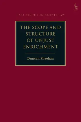 Scope and Structure of Unjust Enrichment