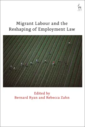 Migrant Labour and the Reshaping of Employment Law