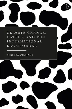 Climate Change, Cattle, and the International Legal Order