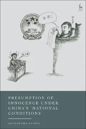 Presumption of Innocence Under China's 'National Conditions'