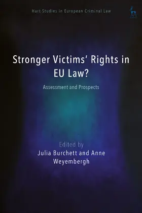 Stronger Victims’ Rights in EU Law?