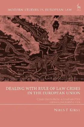 Dealing with Rule of Law Crises in the European Union