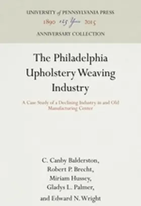 The Philadelphia Upholstery Weaving Industry