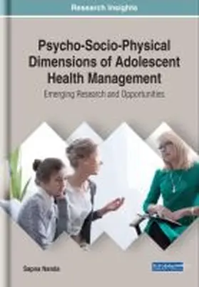 Psycho-Socio-Physical Dimensions of Adolescent Health Management