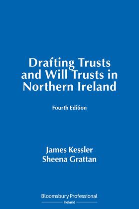 Drafting Trusts and Will Trusts in Northern Ireland