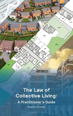 The Law of Collective Living: A Practitioner's Guide