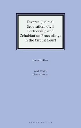Divorce, Judicial Separation, Civil Partnership and Cohabitation Proceedings in the Circuit Court