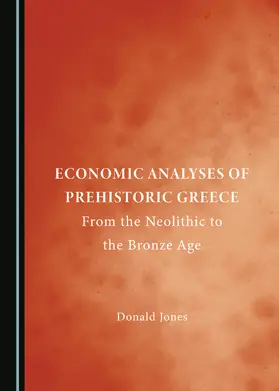 Economic Analyses of Prehistoric Greece