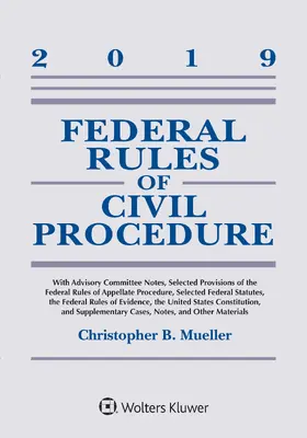 Federal Rules of Civil Procedure: 2019 Statutory Supplement
