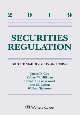 Securities Regulation: Selected Statutes, Rules, and Forms, 2019