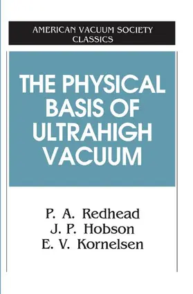 The Physical Basis of Ultrahigh Vacuum