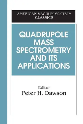 Quadrupole Mass Spectrometry and Its Applications