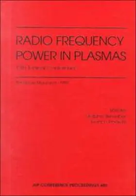 Radio Frequency Power in Plasmas: 13th Topical Conference
