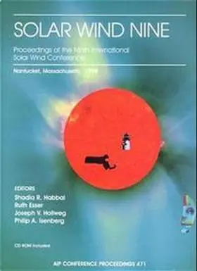 Solar Wind Nine: Proceedings of the Ninth International Solar Wind Conference