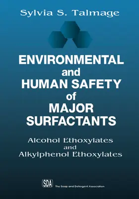 Environmental and Human Safety of Major Surfactants