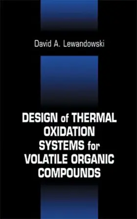 Design of Thermal Oxidation Systems for Volatile Organic Compounds