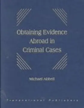Obtaining Evidence Abroad in Criminal Cases
