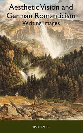 Aesthetic Vision and German Romanticism