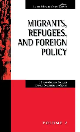 Migrants, Refugees, and Foreign Policy