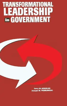 Transformational Leadership in Government