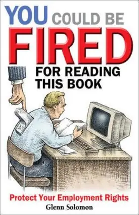 You Could Be Fired for Reading This Book