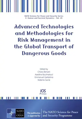 Advanced Technologies and Methodologies for Risk Management in the Global Transport of Dangerous Goods